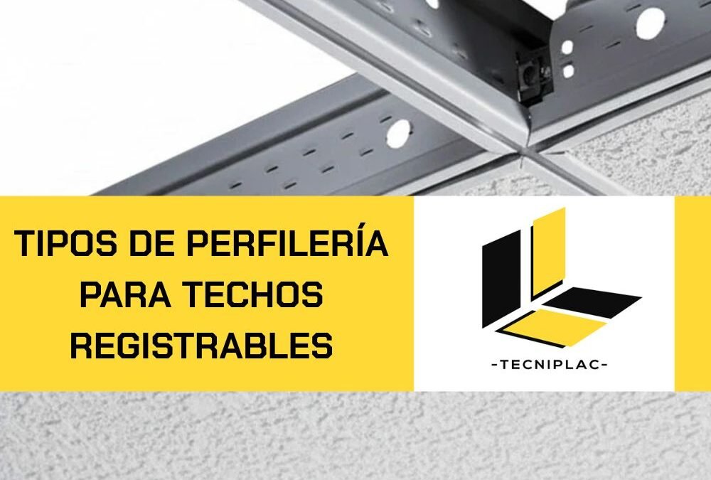 perfilería techos registrables pladur tecniplac